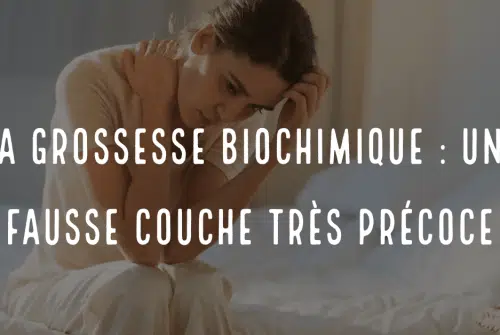 Quand faire le test de grossesse après une fausse couche ?